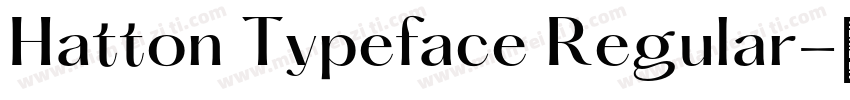 Hatton Typeface Regular字体转换